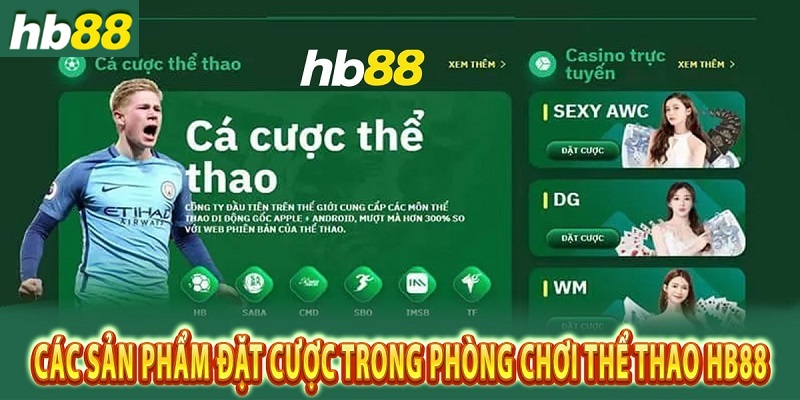 the-thao-hb88-co-da-dang-cac-sanh-cuoc