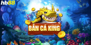 ban-ca-king-2